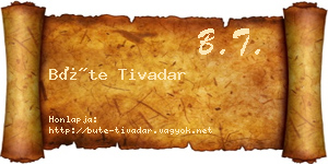 Büte Tivadar névjegykártya